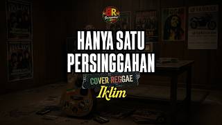 Download lagu Hanya Satu Persinggahan – Iklim | Slow Reggae Malaysia 90an (Late Night Lonely Vibes)