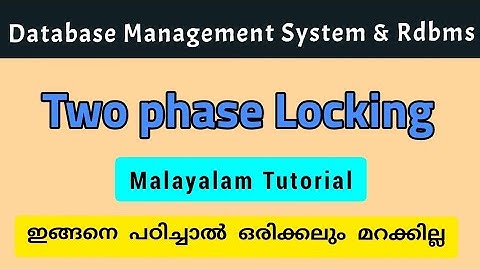 Database Management System & Rdbms| Two phase lock | Malayalam Tutorial