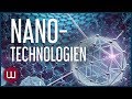 Nanotechnologien – Wie wir die Grundbausteine unserer Welt verändern können