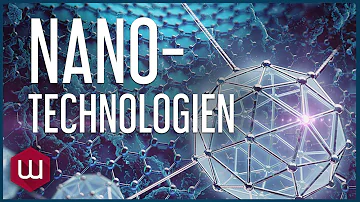 Was ist Nanotechnik einfach erklärt?