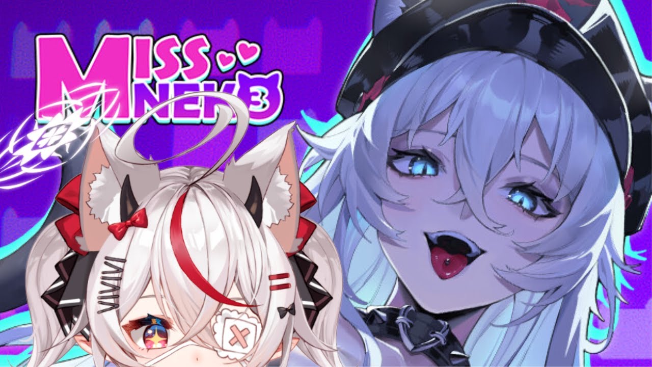 【Miss Neko 3】Catgirl Supremacy! - YouTube