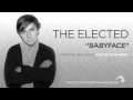 The Elected - Babyface