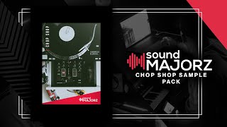 soundMajorz "Chop Shop" | Sample Kit SOUND DEMO