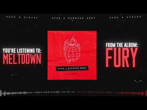 Upon A Burning Body - "Meltdown" (Official Stream Video)