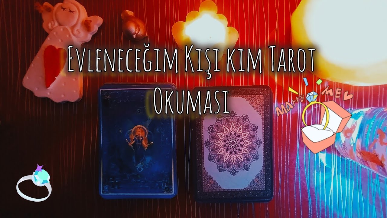 EVLENECEĞİM KİŞİ KİM🤵🏻👰🏻💍Harf Veriyorum✨💕(Deste Seç)💌Tarot Açılımı👑