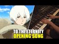 To your eternity op op  pink bloodpiano  orchestral coveremotional version