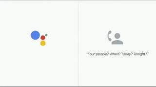 Google I O 2018 Google Duplex Restaurant Call