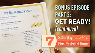 7 Saturdays to a More Fire-Resistant Home: Get Ready! (Bonus Episode, Part 2)