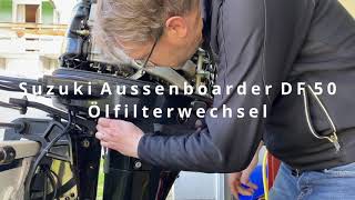 Suzuki DF50 Außenboarder Ölfilterwechsel Ölwechsel Wartungskit - Vorbereitung für Medulin Kroatien.