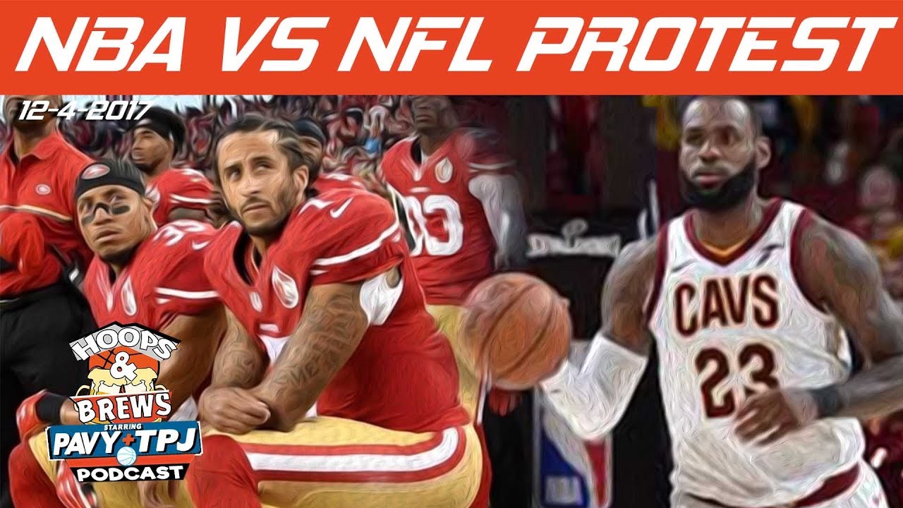 nba-s-handling-of-protest-vs-nfl-hoops-brews-youtube
