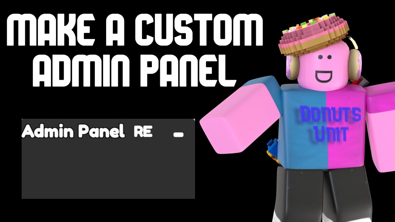 How to make a custom admin panel in roblox studio! (2023) NEW - YouTube
