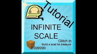 infinity scaling in build a boat for treasure