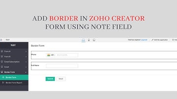 (In Hindi) How to add border in Zoho creator form using CSS & Note Field || Zoho Creator
