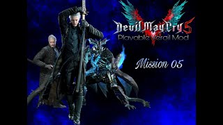 Devil May Cry 5 - Playable Vergil Mod &quot;mission 05&quot; (DMD) - Road to Devil May Cry 5 Special Edition