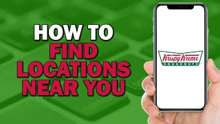 How to Find Krispy Kreme Locations Near You (Easiest Way)
