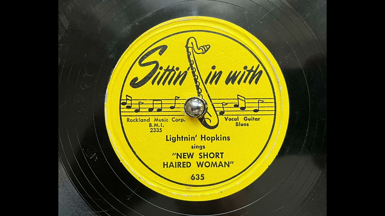 Lightnin’ Hopkins - New Short Haired Woman