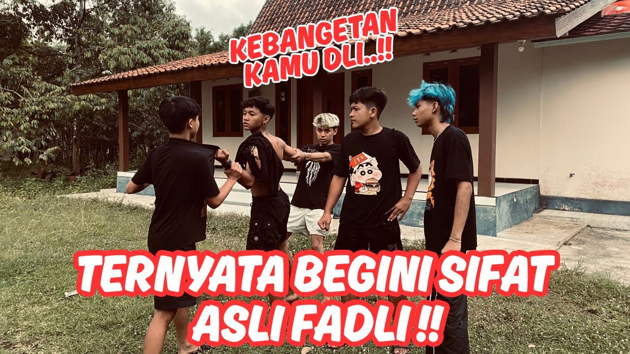 JADI BEGINI SIFAT ASLINYA SI FADLI !! Ini sngat keterlaluan 