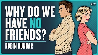 The Evolutionary Psychology Of Human Friendship - Robin Dunbar | Modern Wisdom Podcast 604