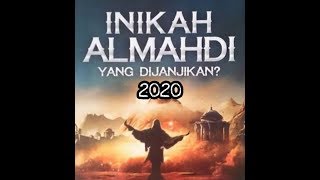 2020 BENARKAH IMAM MAHDI AKAN KELUAR