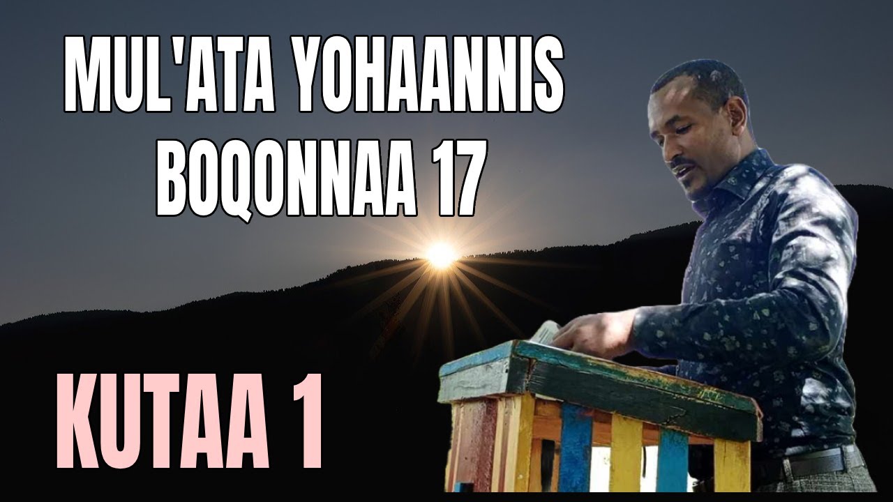 Mul'ata Yohaannis Boqonnaa 17, Kutaa 1