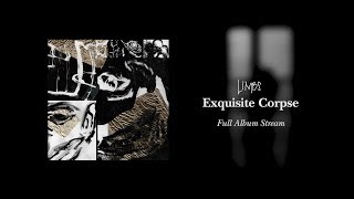 Limbs - Exquisite Corpse (Full Album Stream)