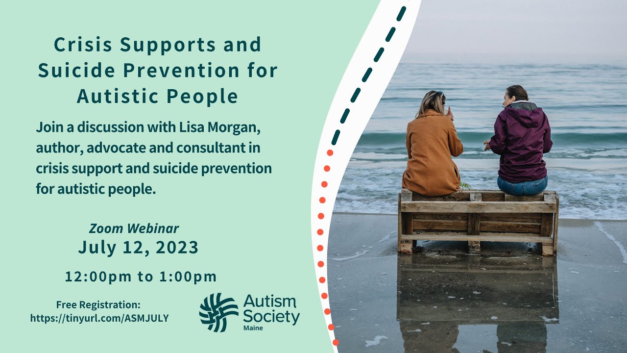Crisis Supports and Suicide Prevention for Autistic People - July 12 ...