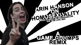 Arin Hanson on Homosexuality - Game Grumps Remix