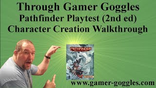Pathfinder Playtest (2nd ed) Character Creation Walkthrough