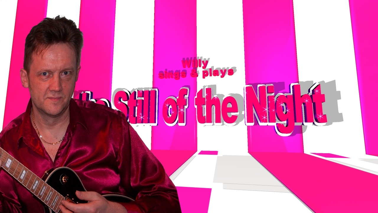 Willy sings In the Still of the Night (Jack Jersey Cover) Acordes