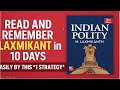 Read laxmikant in 10 days ,micro day wise strategy