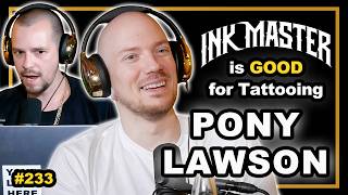Pony Lawson: Ink Master Season 16, Chrome Tattoos & Living in His Car