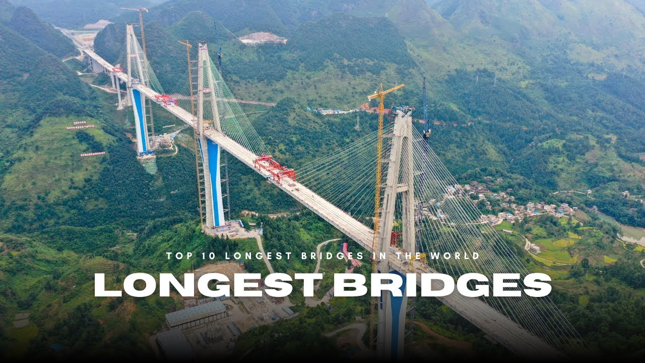 Top 10 Longest Bridges in the World