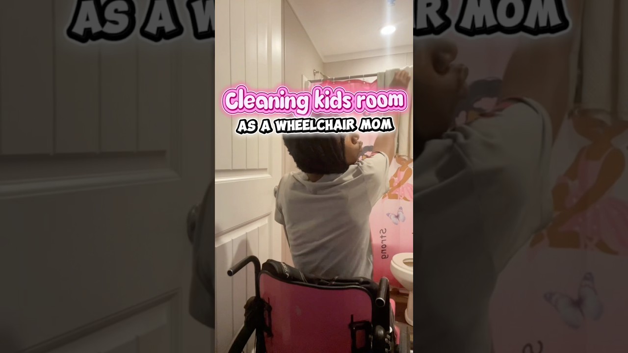 Cleaning kids room as a wheelchair mom