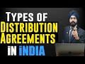 Types of distribution agreements in india  sonisvision legal