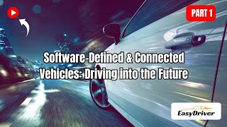 Software-Defined & Connected Vehicles: Driving into the Future | Part 1 screenshot 2