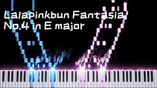 Lalapinkbun Fantasia No 4 In E Major