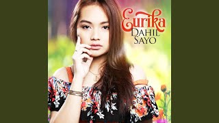 Dahil Sayo - Eurika