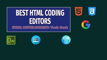 Html Coding Basics - 02 - HTML Editors