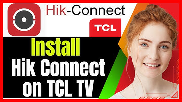 How to Install Hik Connect on TCL Smart TV❗(Step-by-Step Guide)✅