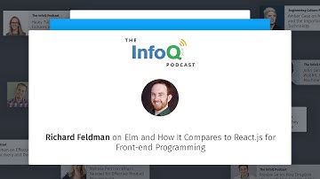 Richard Feldman Discusses Elm and How It Compares to React.js for Front-End Programming