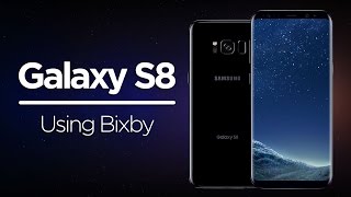 Galaxy S8 Tips - Using Bixby