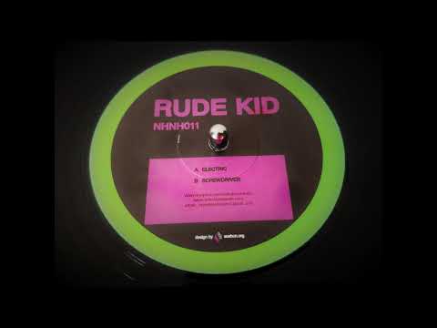 Rude Kid — Rude Kid  - Screwdriver (2010)