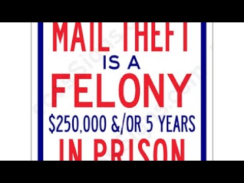 Mail theft is a federal felony and they will be prosecuted for their ...