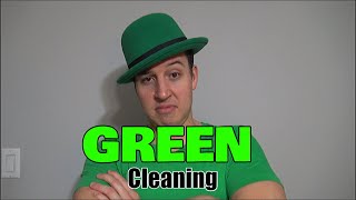 Truth About Green Cleaning (Understanding Cleaning Chemicals Ep. 6)