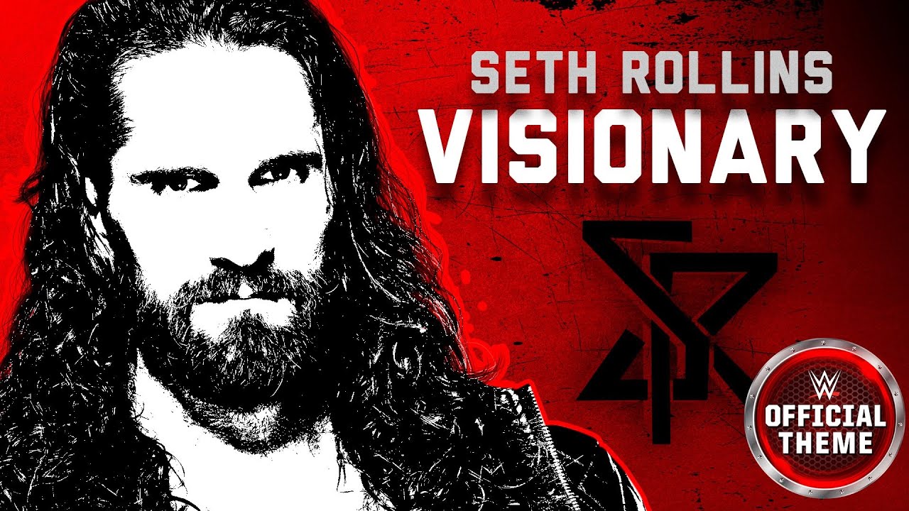  Seth Rollins - Visionary (Entrance Theme)
