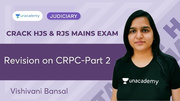 Revision on CRPC - Part 2 | Judiciary PCS J | Vishivani Bansal | Unacademy Judiciary