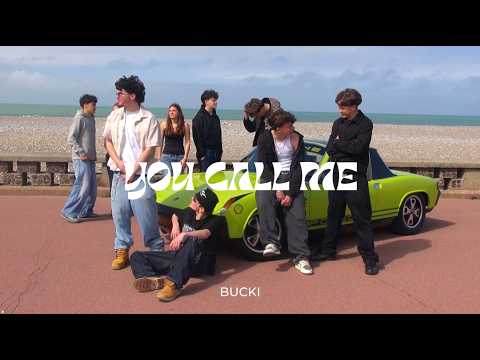 BUCKI - YOU CALL ME (Clip Officiel)