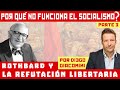 Diego Giacomini - La Refutación Libertaria de Murray Rothbard