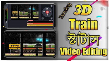 3D Train Moving Status Video Editing।।New Viral Train Status video 2022।।Kinemaster Editing Bangla