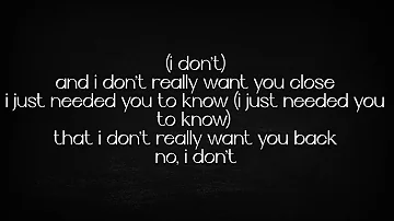 I Don’t Want You Back - lyrics (AJ Mitchell)